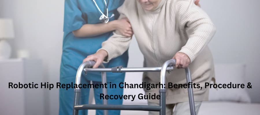 Robotic Hip Replacement in Chandigarh