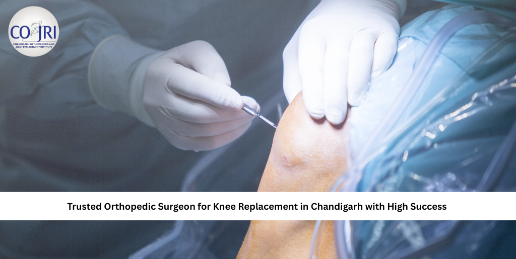 Best orthopedic surgeon for knee Chandigarh